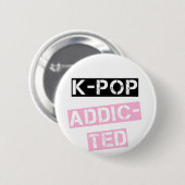 K-Pop verslaafd Ronde Button 5,7 Cm (Voorkant /achterkant)