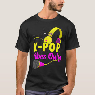 K Pop Vibes Alleen Aziatisch T-shirt