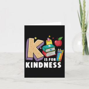 K staat voor Kindness Stop Pesten Kindness S Unity Kaart
