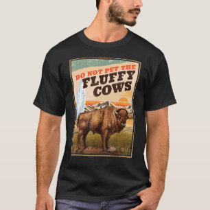 Kaal De Fluffy Koeien Niet Bison 3 T-shirt