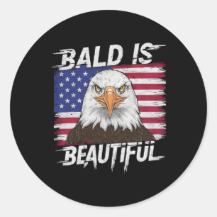 Kaal is mooi patriottische Mannen vrouwen grappig Ronde Sticker