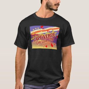 Kaapverdië Live Love Life T-shirt