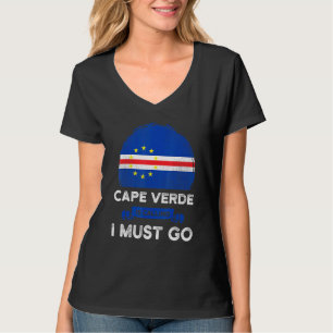 Kaapverdië roept me op om de vlag van Kaapverdië t T-shirt