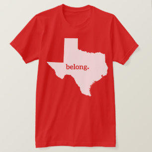 Kaart van Texas Belong, State Pride T-shirt