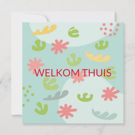 kaart welkom thuis abstracte bloem (Voorkant)