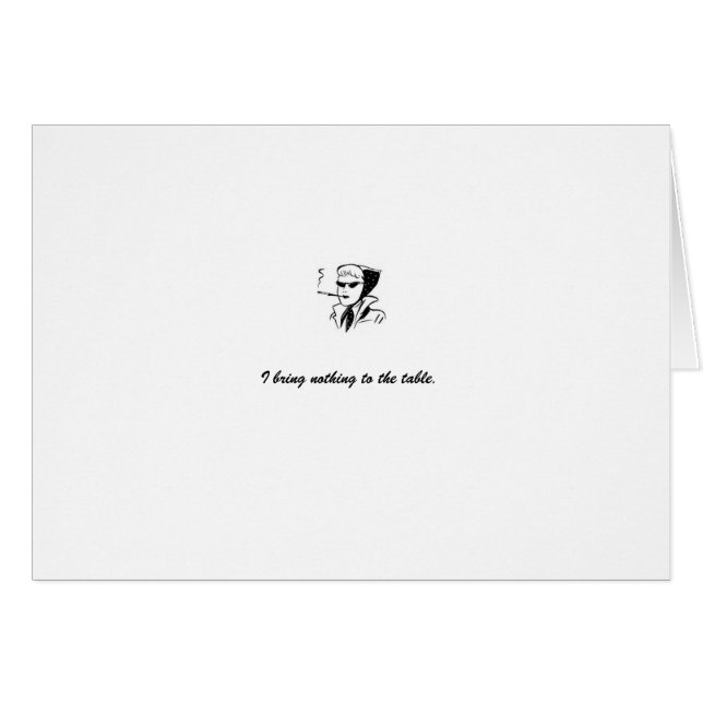 kaarten: wit "Ik breng niets naar tafel" (Voorkant Horizontaal)