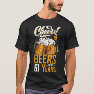 Kaas en bier tot 61 jaar 61e Funny Birthday P T-shirt
