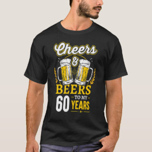 Kaas en bier tot mijn 60ste verjaardag t-shirt