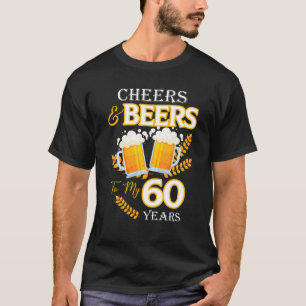 Kaas en bier voor mijn 60-jarige 60e verjaardag t-shirt