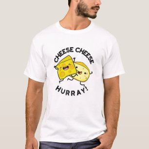 Kaas Hoera Grappige Kaas Pun T-shirt