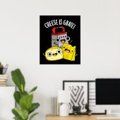 Kaas is grate grappig eten woordspeling donker BG Poster (Thuiskantoor)