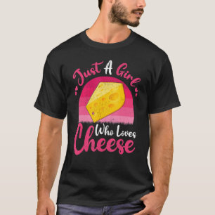 kaasvoedsel gewoon een meisje dat van kaas houdt t-shirt