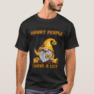 Kabouter Ik ben van plan om mensen te achtervolgen T-shirt