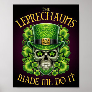 Kabouters Hebben Me Dingen Laten Doen Schedel St. Poster