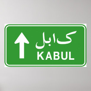 Kabul, Afghanistan Highway Traffic Street Sign Poster
