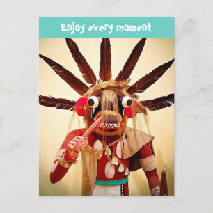 Kachina Doll Face Photo Geniet van elk moment grap Briefkaart