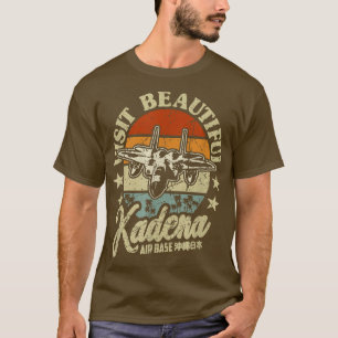 Kadena Air Base Visit Beauful Kadena USAF Okinaw T-shirt