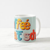Kaffeeklatsch Tasse Personnalisée pour les Amateur (Devant droit)