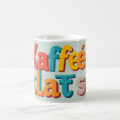 Kaffeeklatsch Tasse Personnalisée pour les Amateur (Centre)