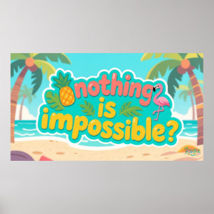 Kagu Niets is onmogelijk Poster