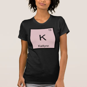 Kaitlynn  Naam Chemie Element Periodiek Systeem T-shirt