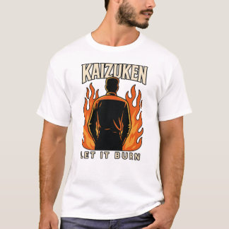 Kaizuken Laat het Branden T-shirt