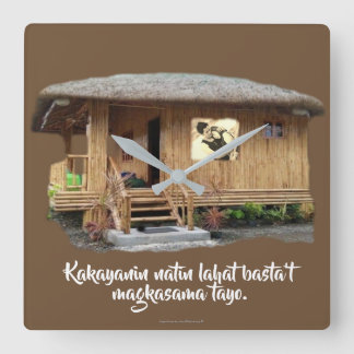 Kakayanin natin lahat basta't magkasama tayo vierkante klok