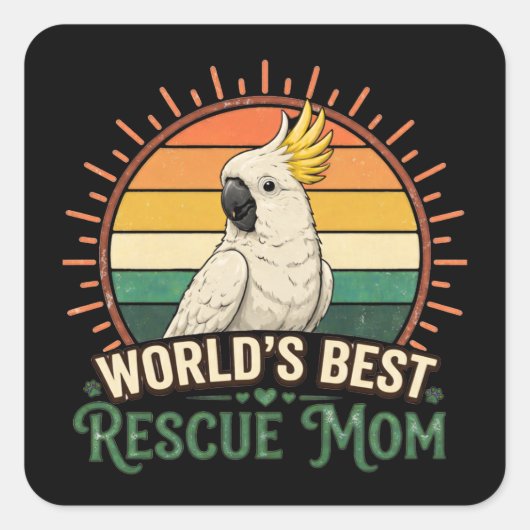 Kaketoereshulp Vogelmoeder Vierkante Sticker (Voorkant)