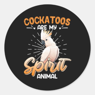 Kaketoes zijn mijn geest dierlijke kaketoes ronde sticker