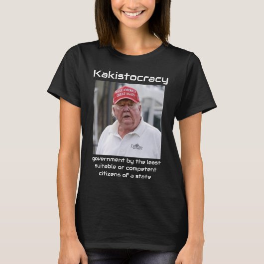 Kakistocratie T-shirt (Voorkant)