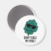 Kale My Vibe Funny Veggie Pun niet Magneet (Voorkant / Achterkant)