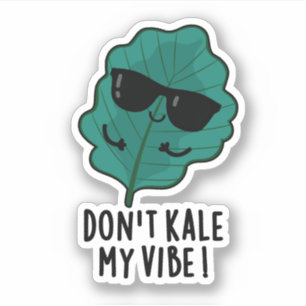 Kale My Vibe Funny Veggie Pun niet Sticker