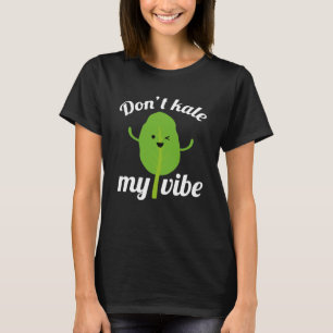 Kale My Vibe niet T-shirt