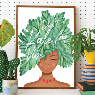 Kale My Vibe Waterverf Kale Beauty Woman niet Poster