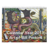 Kalenderjaar 2013: Art van Bill Perkins Kalender (Hoes)
