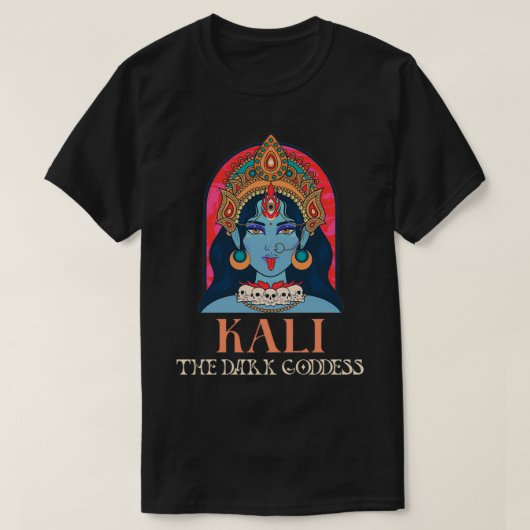 Kali The Dark Goddess T-shirt (Design voorkant)