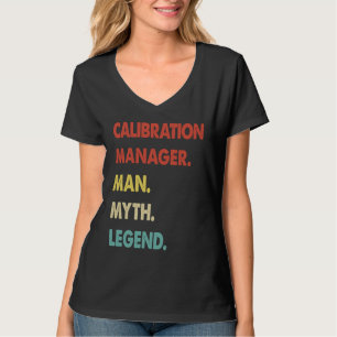 Kalibratie Manager Man Mythe Legende 1 T-shirt