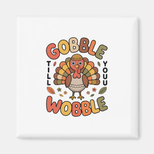 Kalkoenontwerp voor Thanksgiving wobbel tot je wob Magneet