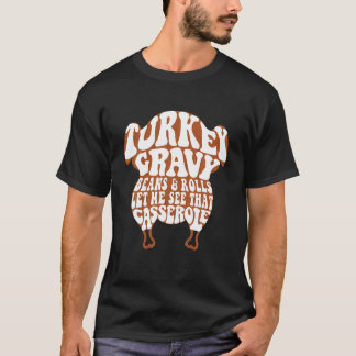 Kalkoensaus Bonen En Broodjes Laat Me Dat Casserol T-shirt
