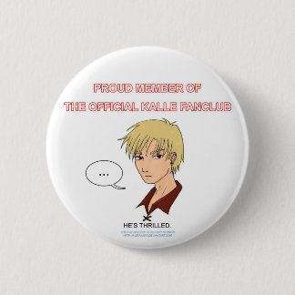Kalle Fanclub Button