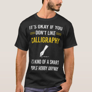 Kalligrafie Kalligraaf Handschrift Lettering T-shirt