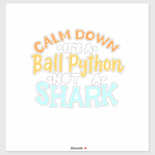 Kalm aan het is een doornPython Sticker (Vel)