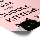 Kalm aan Kittens houden Poster (Hoek)