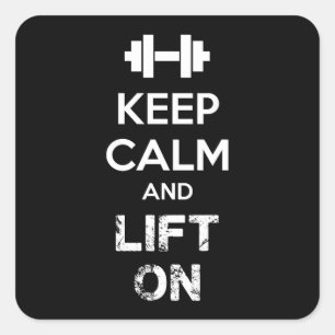 Kalm blijven en optillen - Workout Motivatie Vierkante Sticker
