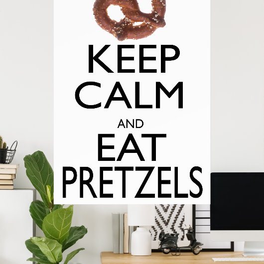 Kalm en eet pretzels poster (Thuiskantoor)