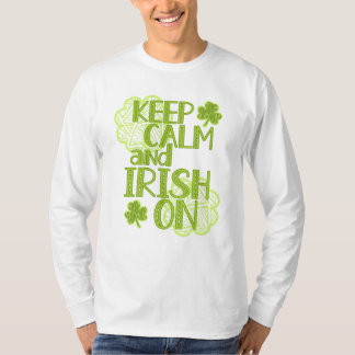 Kalm en Iers houden op Fun St. Patrick's Day T-shirt