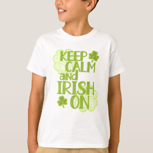 Kalm en Iers houden op Fun St. Patrick's Day T-shirt