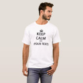 KALM EN (JOUW TEKST) BEWAREN T-SHIRT (Voorkant volledig)