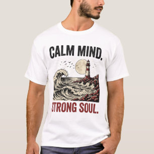 Kalm Geest Sterke Ziel Motiverende Esthetische Gra T-shirt