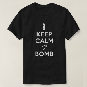 Kalm houden als een T-shirt met Bomb